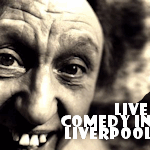 Comedy In Liverpool - What's On In Liverpool